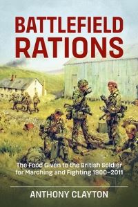 Book Cover for Battlefield Rations by Anthony Clayton