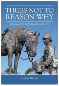 Book Cover for Theirs Not to Reason Why by Graham Winton