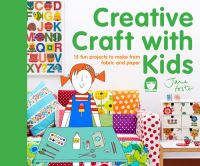 Book Cover for Creative Craft With Kids by Jane Foster