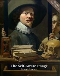 Book Cover for The Self-Aware Image by Victor Ieronim Stoichita