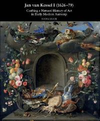 Book Cover for Jan Van Kessel I (1626-79) by Nadia Baadj