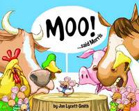 Book Cover for Moo! Said Morris by Jon LycettSmith