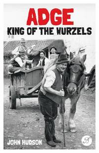 Book Cover for Adge, King of the Wurzels by John Hudson