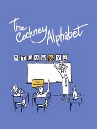 Book Cover for The Cockney Alphabet by James Castleden