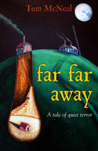 Book Cover for Far Far Away by Tom McNeal