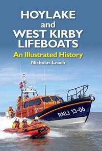 Book Cover for Hoylake and West Kirby Lifeboats by Nicholas Leach