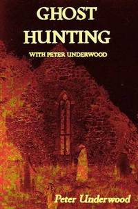 Book Cover for Ghost Hunting With Peter Underwood by Peter Underwood