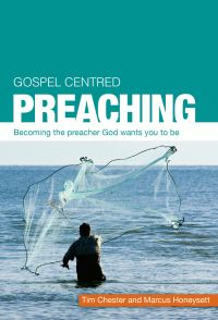Book Cover for Gospel Centred Preaching by Tim Chester, Marcus Honeysett