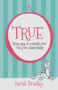 Book Cover for True by Sarah Bradley