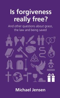 Book Cover for Is Forgiveness Really Free? by Michael P Jensen