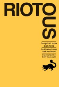 Book Cover for Riotous by Kirsten Irving, Jon Stone