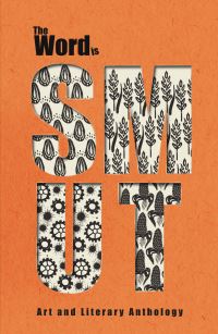 Book Cover for The Word Is: SMUT by Sarah Kenner, Rachel Varnham, Lillie Weston