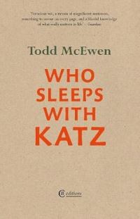 Book Cover for Who Sleeps With Katz by Todd McEwen
