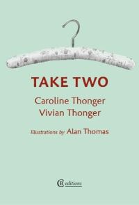 Book Cover for Take Two by Caroline Thonger, Vivian Thonger