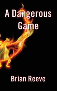 Book Cover for A Dangerous Game by Mo Foster