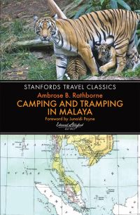 Book Cover for Camping and Tramping in Malaya by Ambrose B Rathborne