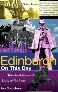 Book Cover for Edinburgh on This Day by Ian Colquhoun