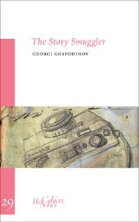 Book Cover for The Story Smuggler by Georgi Gospodinov, American University of Paris
