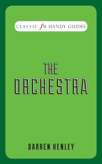 Book Cover for The Orchestra by Darren Henley