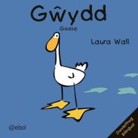 Book Cover for Gwydd/Goose by Laura Wall