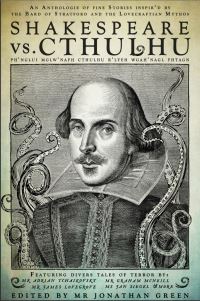 Book Cover for Shakespeare Vs. Cthulhu by Jonathan Green