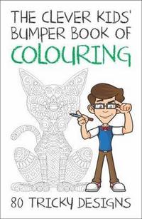 Book Cover for The Clever Kids' Bumper Book of Colouring by Victoris J Townsend