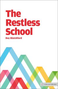 Book Cover for The Restless School by Roy Blatchford