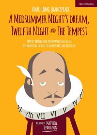 Book Cover for Hour-Long Shakespeare. Volume III A Midsummer Night's Dream, Twelfth Night, The Tempest by William Shakespeare, Matthew Jenkinson