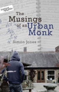Book Cover for The Musings of an Urban Monk by Simon Jones