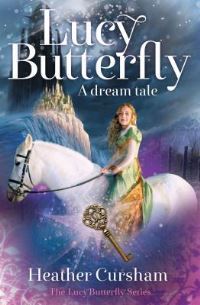 Book Cover for Lucy Butterfly by Heather Cursham