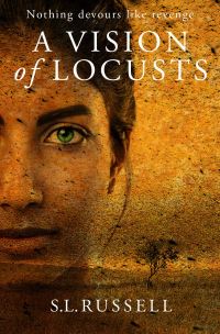 Book Cover for A Vision of Locusts by S L Russell