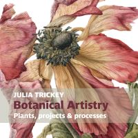 Book Cover for Botanical Artistry by Julia Trickey