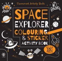 Book Cover for Space Explorer Colouring & Sticker Activity Book by Sam Hutchinson