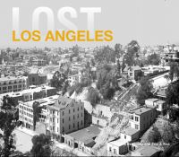 Book Cover for Lost Los Angeles by Dennis Evanosky, Eric J Kos