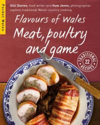 Book Cover for Flavours of Wales. Meat, Poultry and Game by Gilli Davies