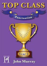 Book Cover for TOP CLASS PUNCTUATION YEAR 5 by 