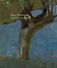 Book Cover for Early Mondrian - Painting 1900-1905 by Piet Mondrian, David Zwirner Gallery