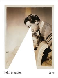 Book Cover for John Stezaker - Love by John Stezaker, Approach Gallery