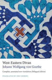 Book Cover for West-Eastern Divan by Johann Wolfgang von Goethe, Johann Wolfgang von Goethe