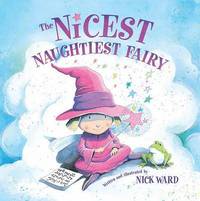 Book Cover for The Nicest Naughty Fairy by Ward Nick