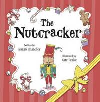 Book Cover for The Nutcracker by Susan Chandler