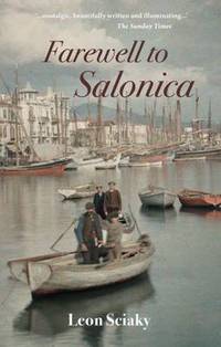 Book Cover for Farewell to Salonica by Leon Sciaky