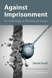 Book Cover for Against Imprisonment by David Gordon Scott