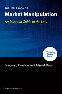 Book Cover for The Little Book of Market Manipulation by Gregory Durston, Ailsa McKeon