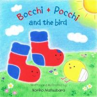 Book Cover for Bocchi + Pocchi and the Bird by Noriko Matsubara
