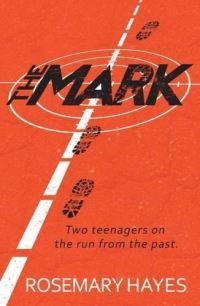 Book Cover for The Mark by Rosemary Hayes