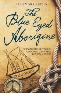 Book Cover for The Blue-Eyed Aborigine by Rosemary Hayes