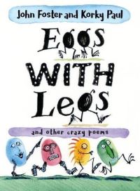 Book Cover for Eggs With Legs and Other Crazy Poems by John Foster