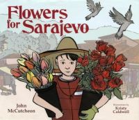 Book Cover for Flowers for Sarajevo by John McCutcheon