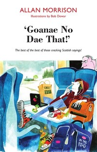 Book Cover for Goannae No Goannae Dae That! by Allan Morrison